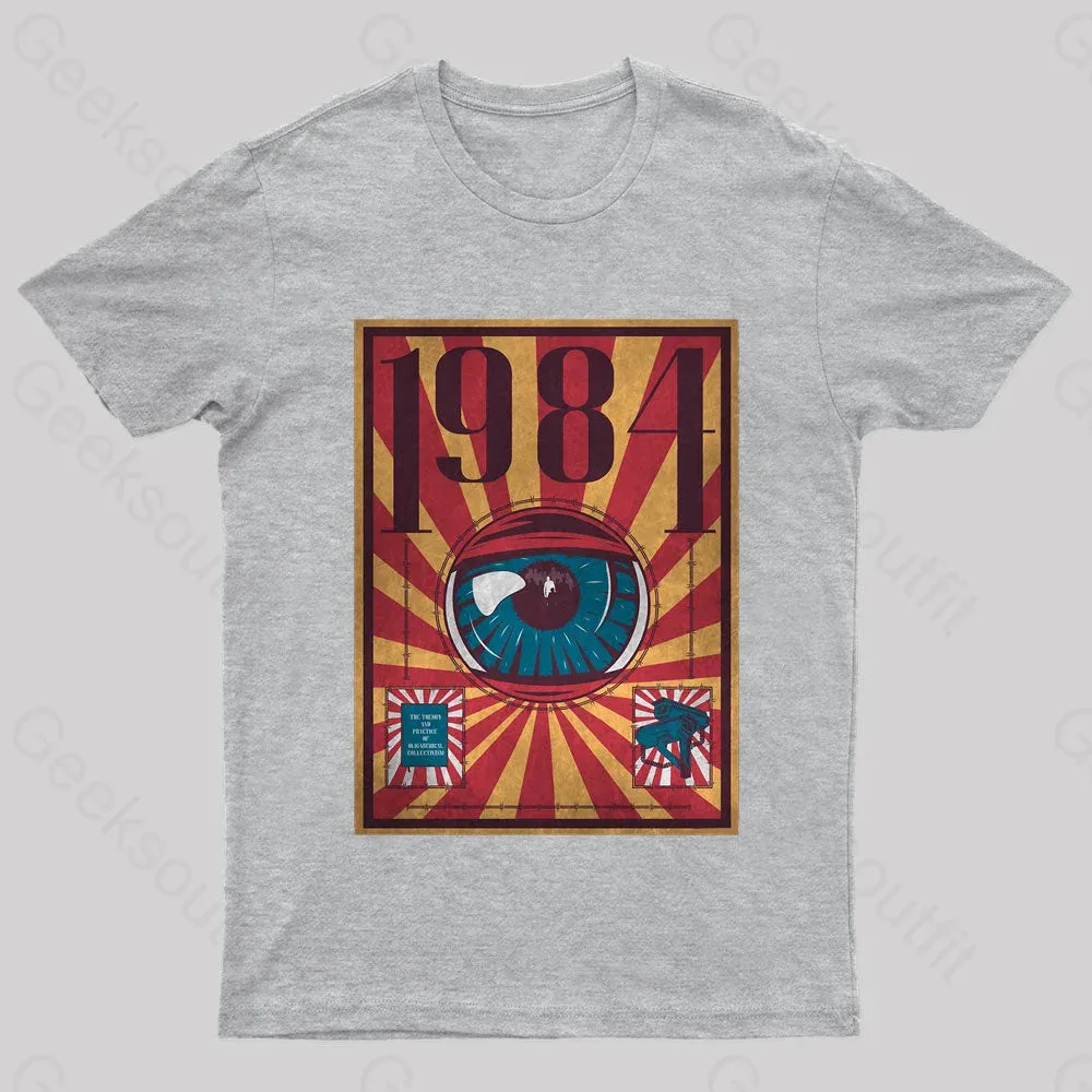 1984 Dystopia Geek T-Shirt