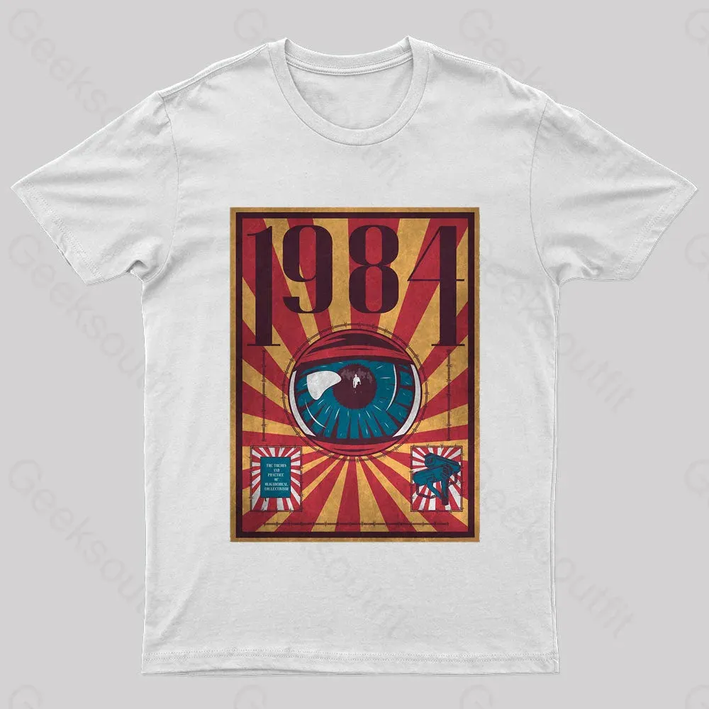 1984 Dystopia Geek T-Shirt