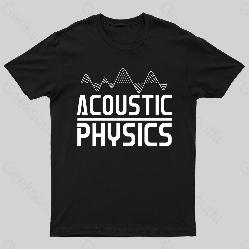 Acoustic Physics Nerd T-Shirt