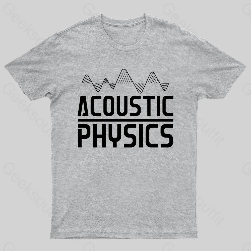 Acoustic Physics Nerd T-Shirt